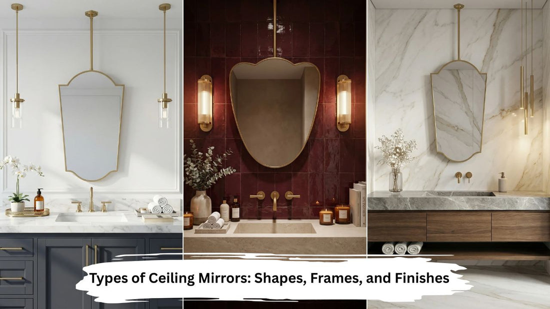Types of Ceiling Mirrors