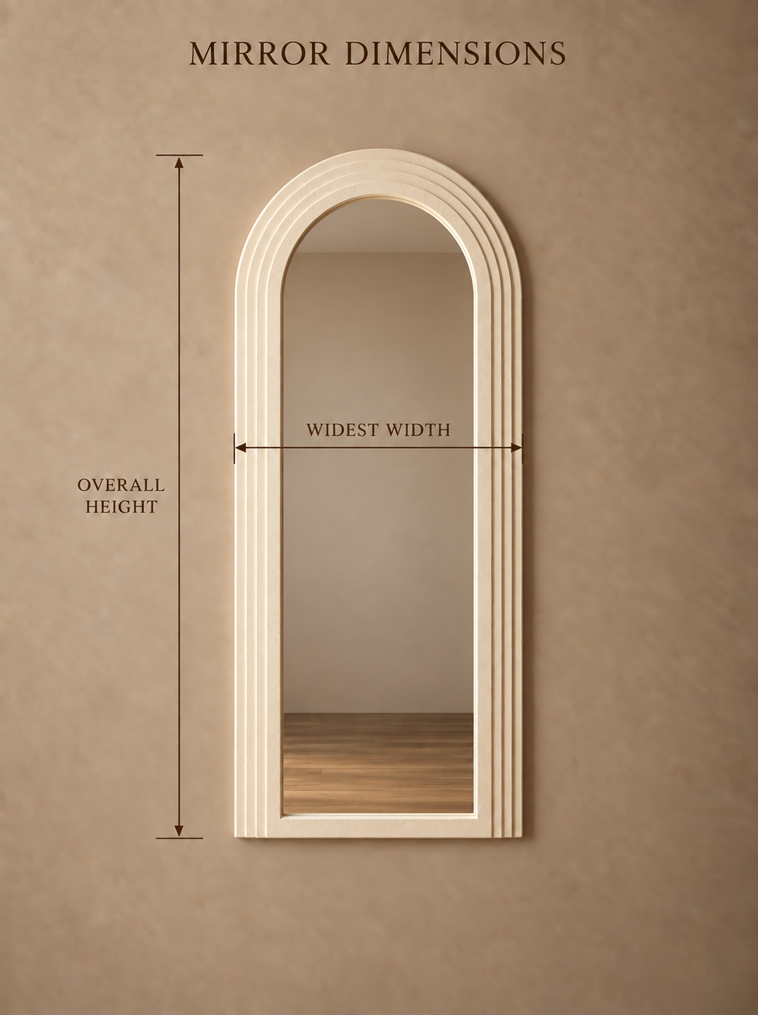 An arched cream-colored wall mirror with a fluted frame, shown on a textured beige wall with dimension lines and text indicating overall height, widest width, and mirror dimensions.